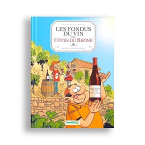BD Les Fondus du Vin de Côtes-du-Rhône - Tome 3
